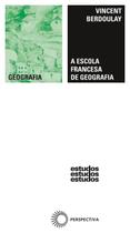 Livro - A escola francesa de geografia