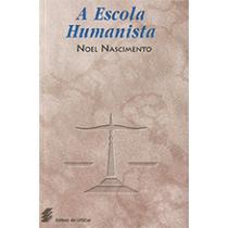 Livro - A escola humanista Livro - A escola humanista