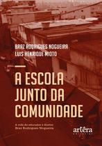 Livro - A Escola Junto da Comunidade