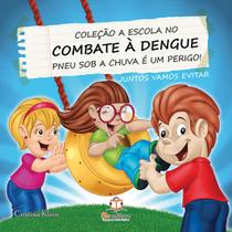 Livro - A escola no combate a dengue: Pneu