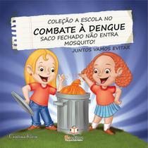 Livro - A escola no combate a dengue: Saco fechado Livro - A escola no combate a dengue: Saco fechado