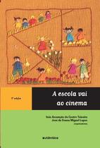 Livro - A escola vai ao cinema