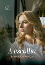 Livro - A escolha