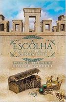 Livro - A ESCOLHA Livro - A ESCOLHA
