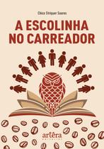 Livro - A escolinha no carreador Livro - A escolinha no carreador