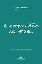 Livro - A escravidão no Brasil