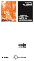Livro - A escritura na era da indeterminação Livro - A escritura na era da indeterminação