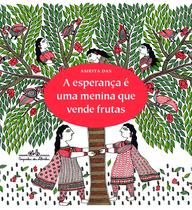 Livro - A Esperança é uma menina que vende frutas