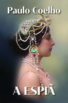 Livro - A espiã Livro - A espiã