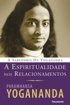 Livro - A Espiritualidade nos Relacionamentos