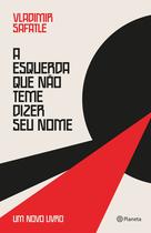 Livro - A esquerda que não teme dizer seu nome Livro - A esquerda que não teme dizer seu nome
