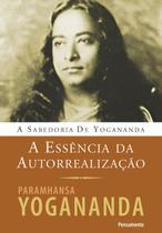 Livro - A Essência da Autorrealizacao - Nova Edição