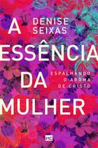 Livro - A essência da mulher