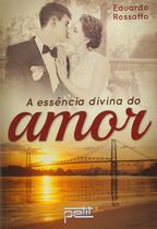 Livro - A essência divina do amor