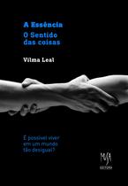 Livro - A Essência - O Sentido das Coisas Livro - A Essência - O Sentido das Coisas