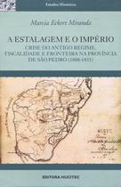 Livro - A estalagem e o império: Crise do antigo regime