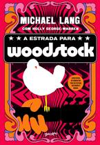 Livro - A estrada para Woodstock