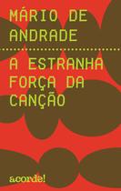 Livro - A estranha força da canção
