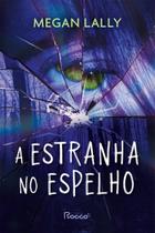 Livro - A ESTRANHA NO ESPELHO