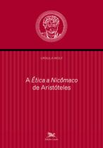 Livro - A "Ética a Nicômaco" de Aristóteles Livro - A "Ética a Nicômaco" de Aristóteles