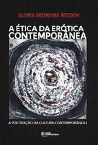 Livro A Ética Da Erótica Contemporânea