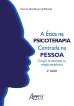 Livro - A Ética na Psicoterapia Centrada na Pessoa: