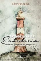Livro - A Excelência da Sabedoria Livro - A Excelência da Sabedoria