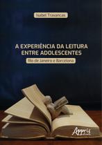 Livro - A experiência da leitura entre adolescentes