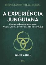 Livro - A experiência junguiana Livro - A experiência junguiana