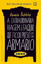 Livro - A extraordinária viagem do faquir que ficou preso em um armário Ikea Livro - A extraordinária viagem do faquir que ficou preso em um armário Ikea
