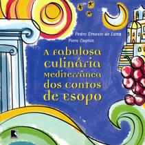 Livro - A fabulosa culinária do Mediterrâneo dos contos de Esopo