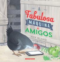 Livro - A fabulosa máquina de amigos