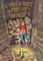 Livro - A fabulosa morte do professor de Português Livro - A fabulosa morte do professor de Português