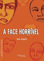 Livro - A face horrível