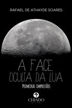 Livro - A Face Oculta da Lua: Primeiras Impressões