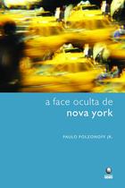 Livro - A Face Oculta De Nova York