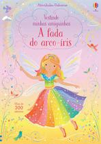 Livro - A fada do arco-íris: Vestindo minhas amiguinhas