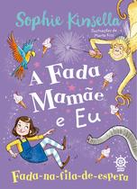 Livro - A fada mamãe e eu: Fada-na-fila-de-espera (Vol. 2) Livro - A fada mamãe e eu: Fada-na-fila-de-espera (Vol. 2)