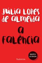 Livro - A Falência - Júlia Lopes de Almeida