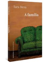 Livro - A família (da mesma autora de Um amor)