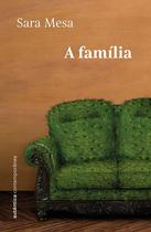 Livro - A família (da mesma autora de Um amor)