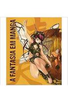 Livro A Fantasia Em Manga (Diversos)