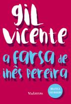 Livro - A farsa de Inês Pereira - Gil Vicente