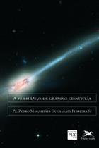 Livro - A fé em Deus de grandes cientistas