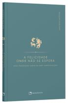 Livro - A felicidade onde não se espera