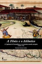 Livro - A fênix e o atlântico Livro - A fênix e o atlântico