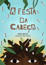 Livro - A Festa da Cabeça