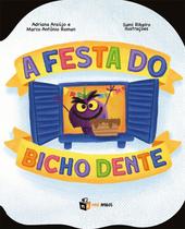 Livro - A festa do Bicho Dente