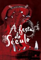 Livro - A festa do século Livro - A festa do século