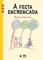 Livro - A festa encrencada